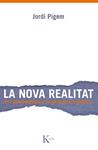 NOVA REALITAT, LA | 9788499882307 | PIGEM, JORDI | Llibreria Drac - Llibreria d'Olot | Comprar llibres en català i castellà online
