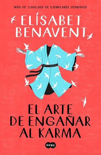 ARTE DE ENGAÑAR AL KARMA, EL | 9788491291930 | BENAVENT, ELÍSABET | Llibreria Drac - Llibreria d'Olot | Comprar llibres en català i castellà online