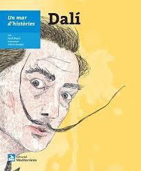 DALI ( UN MAR D'HISTÒRIES) | 9788499795034 | NOPCA, JORDI | Llibreria Drac - Llibreria d'Olot | Comprar llibres en català i castellà online