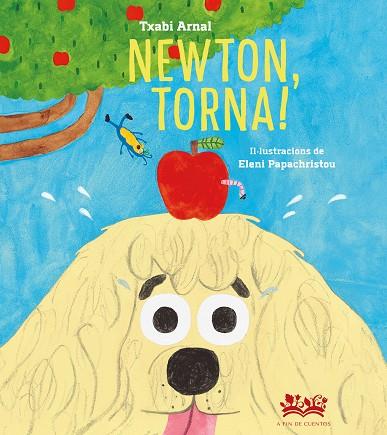 TORNA, NEWTON! | 9788419684066 | ARNAL, TXABI | Llibreria Drac - Llibreria d'Olot | Comprar llibres en català i castellà online