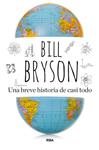 BREVE HISTORIA DE CASI TODO, UNA | 9788490562420 | BRYSON , BILL | Llibreria Drac - Llibreria d'Olot | Comprar llibres en català i castellà online