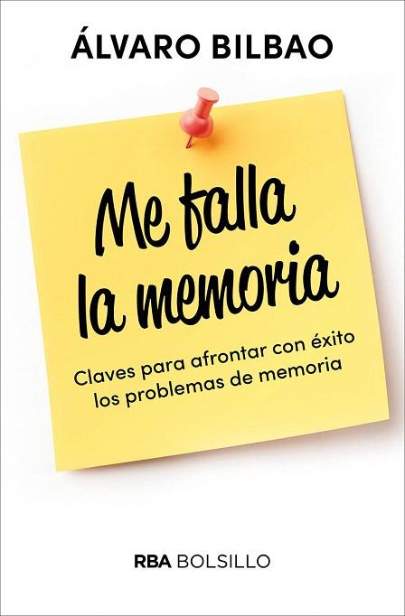 ME FALLA LA MEMORIA | 9788491872467 | BILBAO, ÁLVARO | Llibreria Drac - Llibreria d'Olot | Comprar llibres en català i castellà online