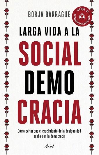 LARGA VIDA A LA SOCIALDEMOCRACIA | 9788434429932 | BARRAGUÉ, BORJA | Llibreria Drac - Llibreria d'Olot | Comprar llibres en català i castellà online