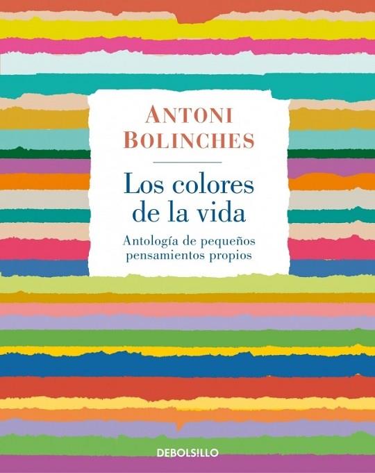 COLORES DE LA VIDA, LOS | 9788483468715 | BOLINCHES, ANTONI | Llibreria Drac - Llibreria d'Olot | Comprar llibres en català i castellà online