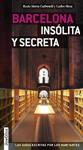 BARCELONA INSÓLITA Y SECRETA | 9782361950781 | SIERRA, ROCÍO ; MESA, CARLOS | Llibreria Drac - Llibreria d'Olot | Comprar llibres en català i castellà online