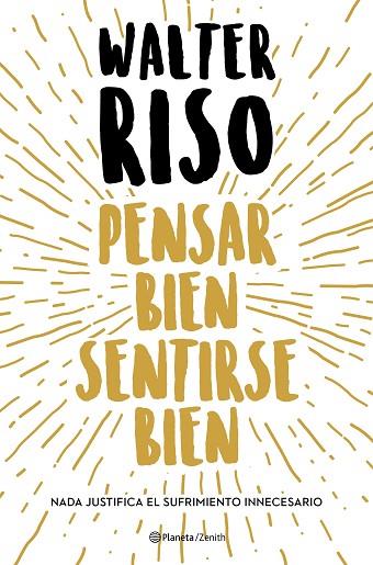 PENSAR BIEN, SENTIRSE BIEN | 9788408216278 | RISO, WALTER | Llibreria Drac - Llibreria d'Olot | Comprar llibres en català i castellà online