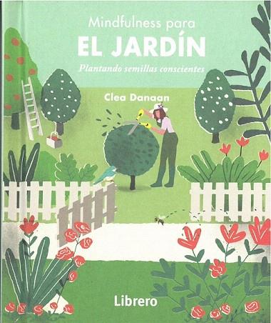 MINDFULNESS PARA EL JARDIN | 9789463591607 | DANAAN, CLEA | Llibreria Drac - Llibreria d'Olot | Comprar llibres en català i castellà online