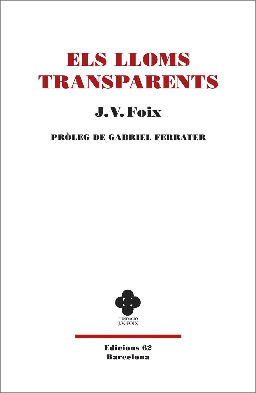 LLOMS TRANSPARENTS, ELS | 9788429777383 | FOIX, J. V. | Llibreria Drac - Llibreria d'Olot | Comprar llibres en català i castellà online