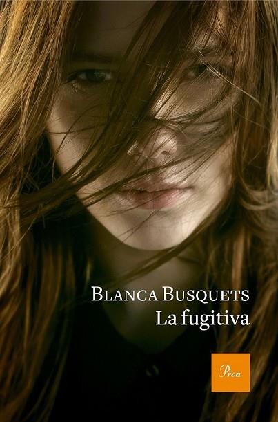 FUGITIVA, LA | 9788475886954 | BUSQUETS, BLANCA | Llibreria Drac - Llibreria d'Olot | Comprar llibres en català i castellà online