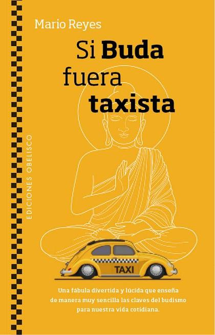 SI BUDA FUERA TAXISTA | 9788491113294 | REYES, MARIO LUIS | Llibreria Drac - Llibreria d'Olot | Comprar llibres en català i castellà online