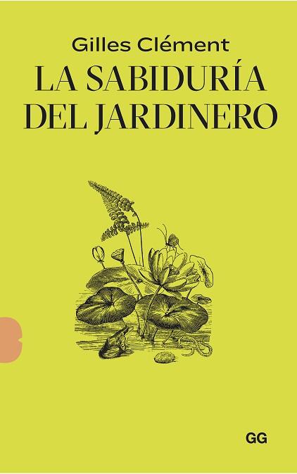 SABIDURÍA DEL JARDINERO,LA | 9788425233135 | CLÉMENT, GILLES | Llibreria Drac - Llibreria d'Olot | Comprar llibres en català i castellà online