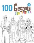 100 GEGANTS PER PINTAR VOLUM 2 | 9788492745975 | ORTEGA, JUAN | Llibreria Drac - Llibreria d'Olot | Comprar llibres en català i castellà online