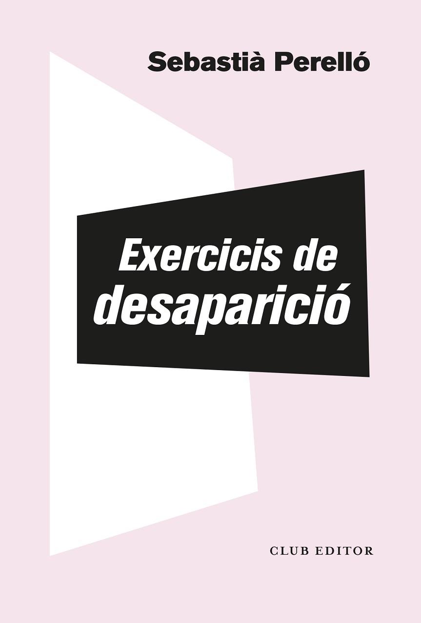 EXERCICIS DE DESAPARICIÓ | 9788473294102 | PERELLÓ, SEBASTIÀ | Llibreria Drac - Llibreria d'Olot | Comprar llibres en català i castellà online