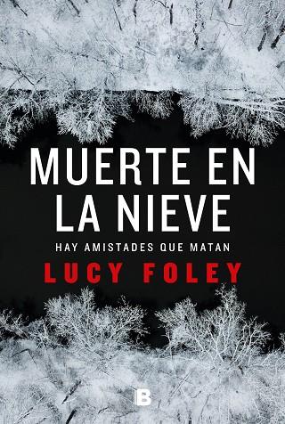 MUERTE EN LA NIEVE | 9788466666275 | FOLEY, LUCY | Llibreria Drac - Llibreria d'Olot | Comprar llibres en català i castellà online
