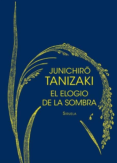 ELOGIO DE LA SOMBRA, EL | 9788416465347 | TANIZAKI, JUNICHIRÔ | Llibreria Drac - Llibreria d'Olot | Comprar llibres en català i castellà online