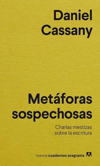 METÁFORAS SOSPECHOSAS | 9788433901767 | CASSANY, DANIEL | Llibreria Drac - Llibreria d'Olot | Comprar llibres en català i castellà online