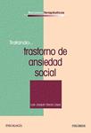 TRATANDO ... TRASTORNO DE ANSIEDAD SOCIAL | 9788436828597 | GARCIA LOPEZ, LUIS JOAQUIN | Llibreria Drac - Llibreria d'Olot | Comprar llibres en català i castellà online