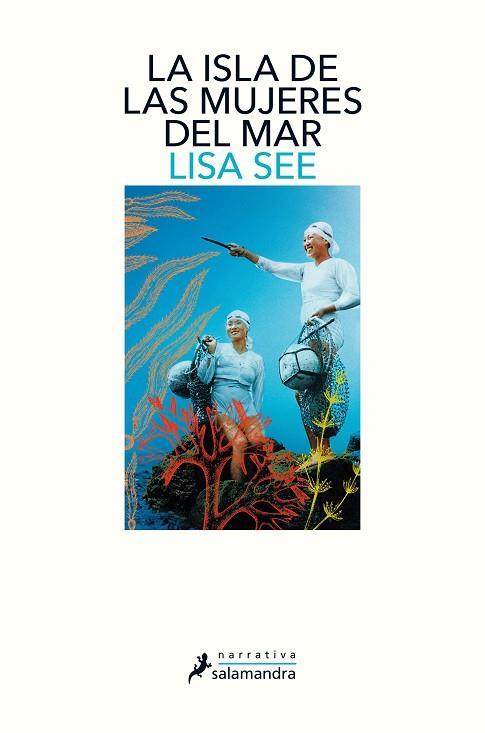 ISLA DE LAS MUJERES DEL MAR, LA | 9788498389869 | SEE, LISA | Llibreria Drac - Librería de Olot | Comprar libros en catalán y castellano online
