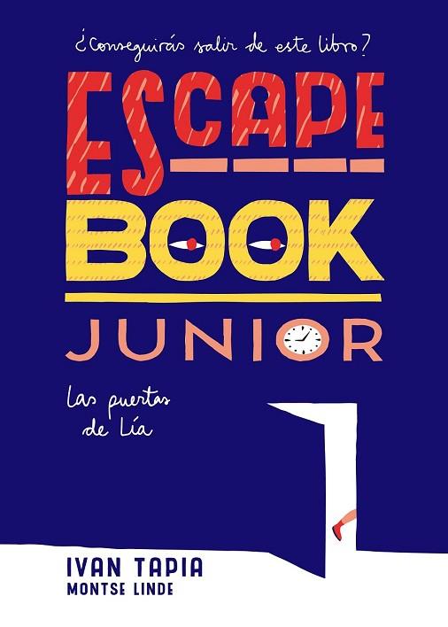 ESCAPE BOOK JUNIOR | 9788416890408 | TAPIA, IVAN; LINDE, MONTSE | Llibreria Drac - Llibreria d'Olot | Comprar llibres en català i castellà online