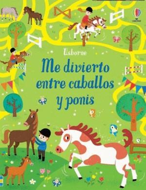 ME DIVIERTO ENTRE CABALLOS Y PONIS | 9781474991384 | AA.DD. | Llibreria Drac - Llibreria d'Olot | Comprar llibres en català i castellà online
