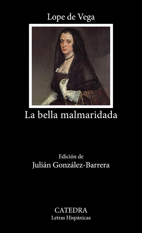 BELLA MALMARIDADA, LA | 9788437647395 | VEGA, LOPE DE | Llibreria Drac - Llibreria d'Olot | Comprar llibres en català i castellà online