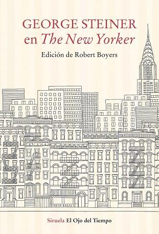 GEORGE STEINER EN THE NEW YORKER | 9788417996956 | STEINER, GEORGE | Llibreria Drac - Llibreria d'Olot | Comprar llibres en català i castellà online