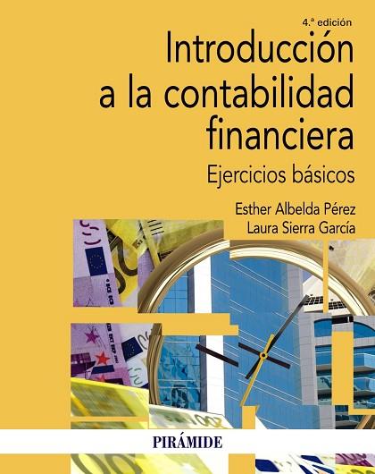 INTRODUCCIÓN A LA CONTABILIDAD FINANCIERA | 9788436843934 | ALBELDA, ESTHER; SIERRA, LAURA | Llibreria Drac - Llibreria d'Olot | Comprar llibres en català i castellà online