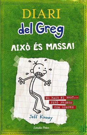 AIXO ES MASSA (DIARI GREG 3 + GUANTS) | 9788491374374 | KINNEY, JEFF | Llibreria Drac - Llibreria d'Olot | Comprar llibres en català i castellà online