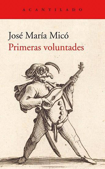 PRIMERAS VOLUNTADES | 9788417902247 | MICO, JOSE MARIA | Llibreria Drac - Llibreria d'Olot | Comprar llibres en català i castellà online