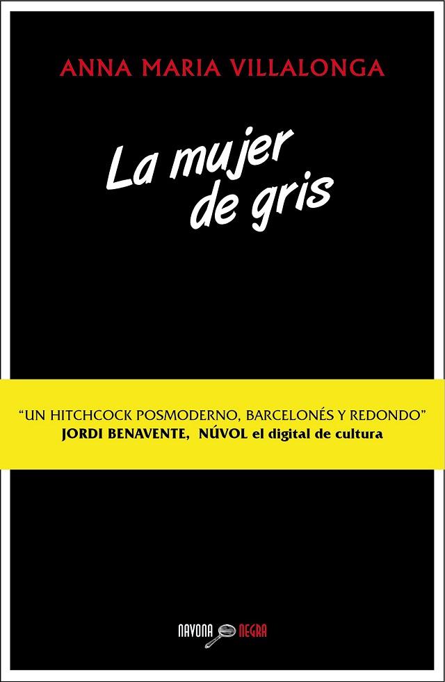 MUJER DE GRIS, LA | 9788416259168 | VILLALONGA, ANNA MARIA | Llibreria Drac - Llibreria d'Olot | Comprar llibres en català i castellà online