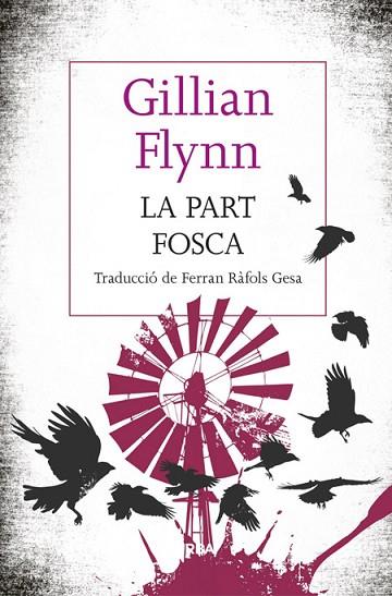 PART FOSCA, LA | 9788482647241 | FLYNN, GILLIAN | Llibreria Drac - Llibreria d'Olot | Comprar llibres en català i castellà online