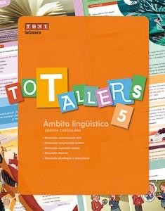 TOT TALLERS LENGUA CASTELLANA 5 | 9788441231993 | ORIHUELA CALATAYUD, LUZ | Llibreria Drac - Llibreria d'Olot | Comprar llibres en català i castellà online