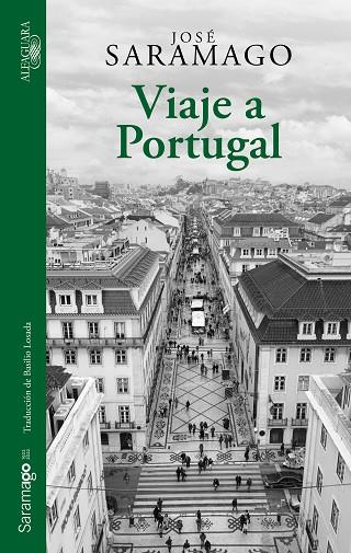 VIAJE A PORTUGAL (EDICIÓN ILUSTRADA CON FOTOGRAFÍAS) | 9788420462721 | SARAMAGO, JOSÉ | Llibreria Drac - Llibreria d'Olot | Comprar llibres en català i castellà online