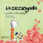 CASTANYADA L'AVENTURA DE MARIA CASTANYA, LA | 9788494305108 | BALADA HERRERA, MONTSERRAT | Llibreria Drac - Llibreria d'Olot | Comprar llibres en català i castellà online