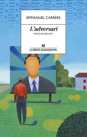 ADVERSARI, L' | 9788433915849 | CARRÈRE, EMMANUEL | Llibreria Drac - Llibreria d'Olot | Comprar llibres en català i castellà online