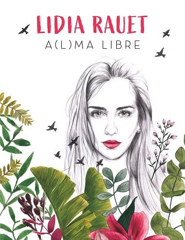 A(L)MA LIBRE | 9788417736255 | RAUET, LIDIA | Llibreria Drac - Llibreria d'Olot | Comprar llibres en català i castellà online