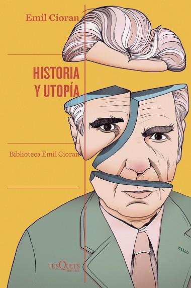 HISTORIA Y UTOPÍA | 9788411072342 | CIORAN, EMIL | Llibreria Drac - Llibreria d'Olot | Comprar llibres en català i castellà online
