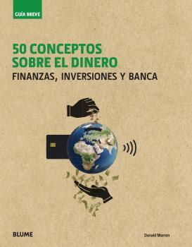 GUÍA BREVE. 50 CONCEPTOS SOBRE EL DINERO | 9788417757397 | MARRON, DONALD | Llibreria Drac - Llibreria d'Olot | Comprar llibres en català i castellà online
