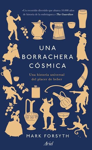 UNA BORRACHERA CÓSMICA | 9788434431331 | FORSYTH, MARK | Llibreria Drac - Librería de Olot | Comprar libros en catalán y castellano online