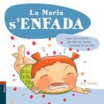 MARIA S'ENFADA, LA  | 9788447928606 | MARTÍN, ANDREU ; ROCA, ROSA MARIA | Llibreria Drac - Llibreria d'Olot | Comprar llibres en català i castellà online