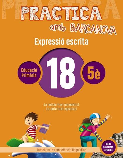 PRACTICA AMB BARCANOVA 18. EXPRESSIÓ ESCRITA | 9788448948375 | AA.DD. | Llibreria Drac - Llibreria d'Olot | Comprar llibres en català i castellà online