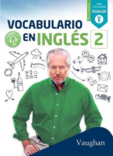 VOCABULARIO EN INGLÉS 2 | 9788416667734 | AA.DD. | Llibreria Drac - Llibreria d'Olot | Comprar llibres en català i castellà online