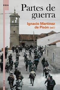 PARTES DE GUERRA | 9788498673968 | MARTINEZ DE PISON, IGNACIO | Llibreria Drac - Librería de Olot | Comprar libros en catalán y castellano online