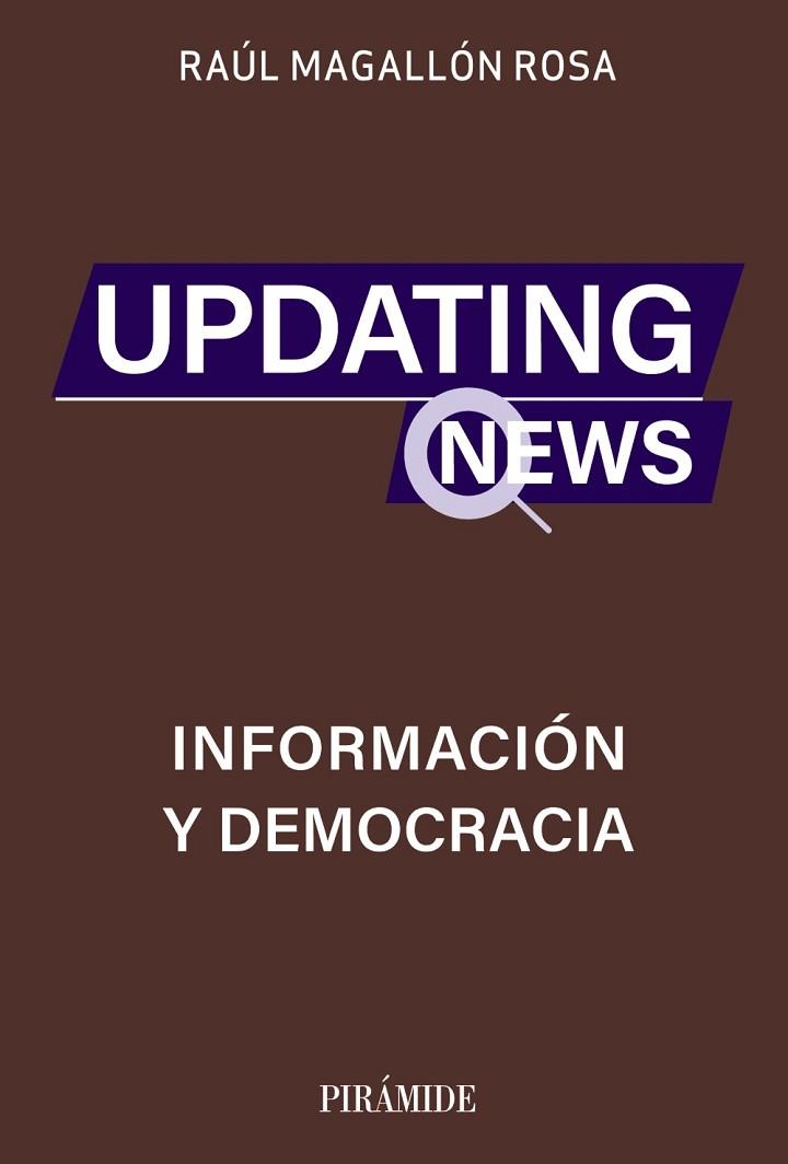 UPDATING NEWS | 9788436848205 | MAGALLÓN, RAÚL | Llibreria Drac - Llibreria d'Olot | Comprar llibres en català i castellà online