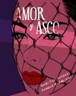 AMOR Y ASCO | 9788417284992 | FERNÁNDEZ, BEBI | Llibreria Drac - Llibreria d'Olot | Comprar llibres en català i castellà online