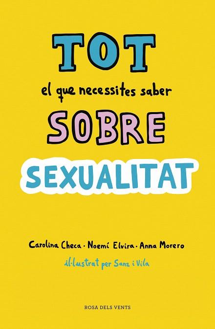 TOT EL QUE NECESSITES SABER SOBRE SEXUALITAT | 9788416930814 | AA.DD. | Llibreria Drac - Llibreria d'Olot | Comprar llibres en català i castellà online