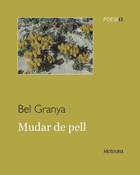 MUDAR DE PELL | 9788494454790 | GRANYA, BEL | Llibreria Drac - Librería de Olot | Comprar libros en catalán y castellano online