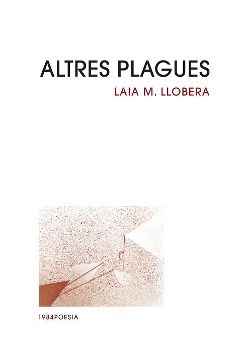 ALTRES PLAGUES | 9788418858482 | LLOBERA, LAIA M. | Llibreria Drac - Llibreria d'Olot | Comprar llibres en català i castellà online
