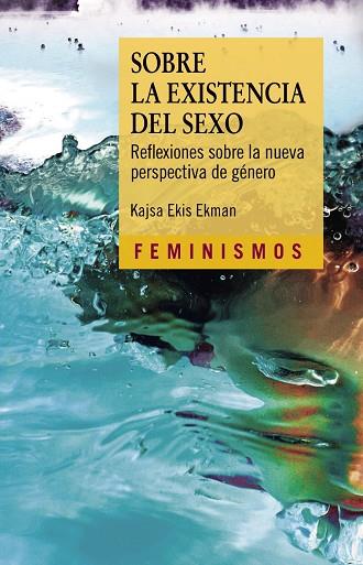SOBRE LA EXISTENCIA DEL SEXO | 9788437643472 | EKIS EKMAN, KAJSA | Llibreria Drac - Llibreria d'Olot | Comprar llibres en català i castellà online