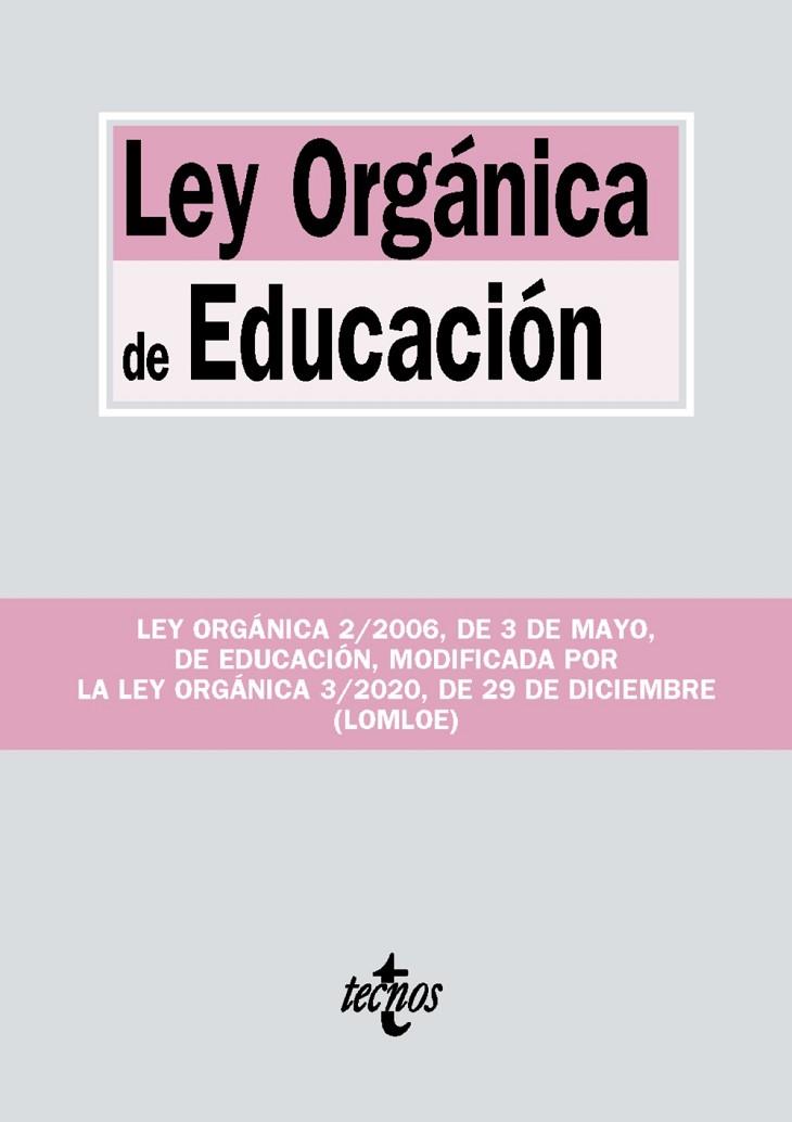 LEY ORGÁNICA DE EDUCACIÓN | 9788430982158 | EDITORIAL TECNOS | Llibreria Drac - Llibreria d'Olot | Comprar llibres en català i castellà online